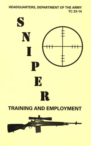 Sniper Training and Employment (TC 23-14) – CC Military Surplus, Inc.